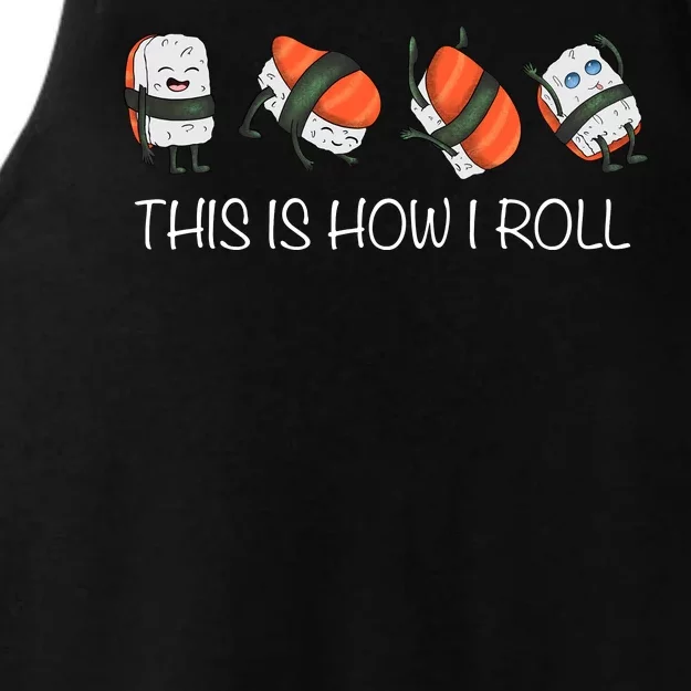 Sushi This Is How I Roll Ladies Tri-Blend Wicking Tank