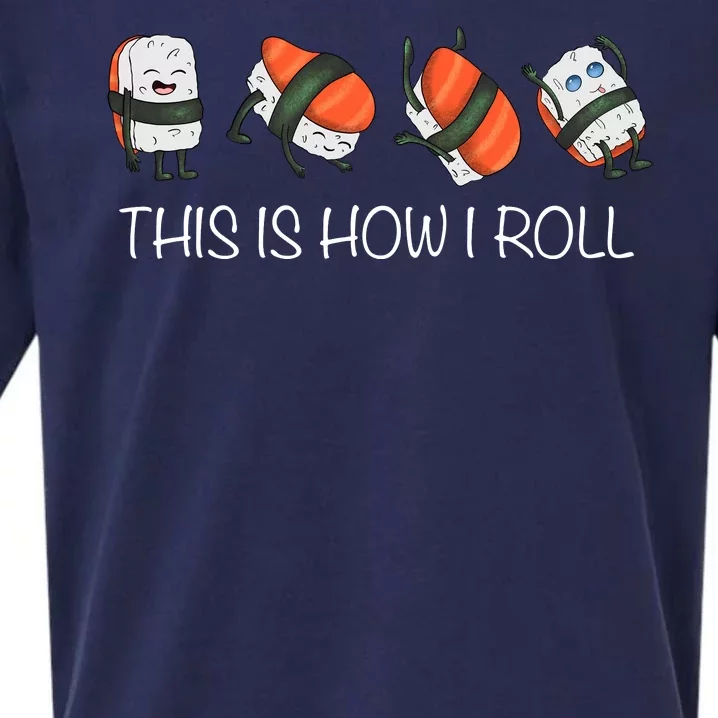 Sushi This Is How I Roll Sueded Cloud Jersey T-Shirt