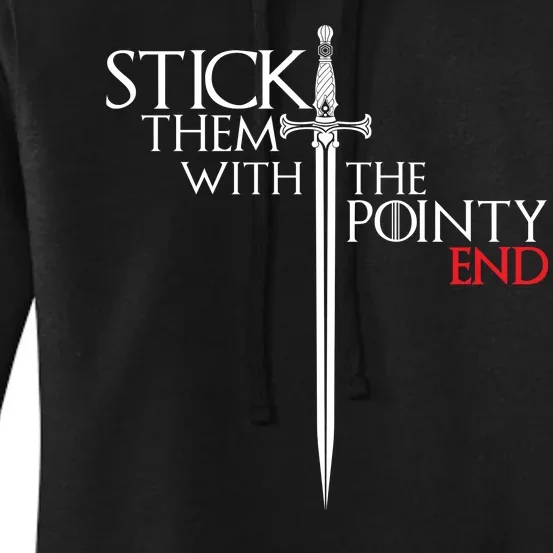 Stick Them With The Pointy End Women's Pullover Hoodie