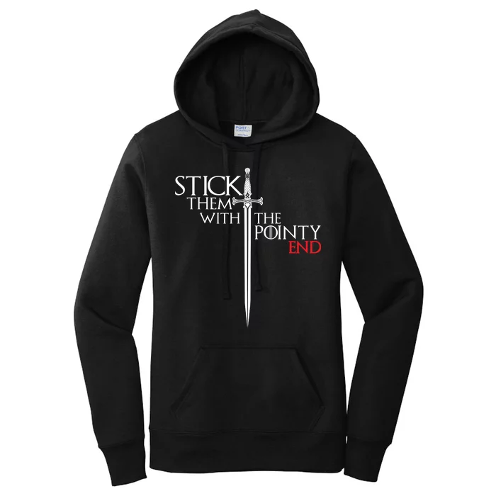 Stick Them With The Pointy End Women's Pullover Hoodie