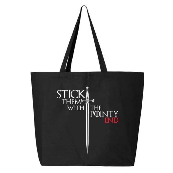 Stick Them With The Pointy End 25L Jumbo Tote