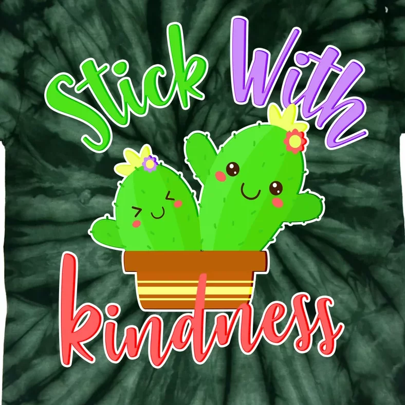 Stick With Kindness Tie-Dye T-Shirt