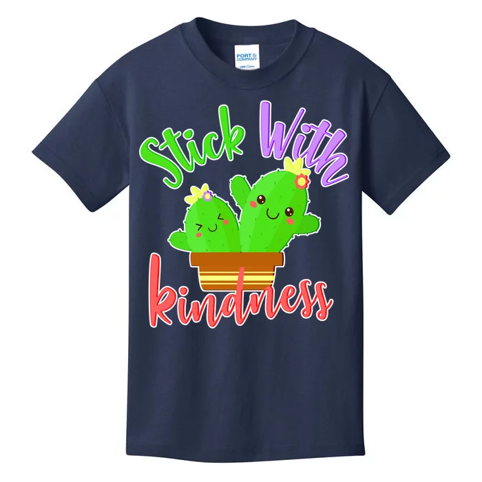 Stick With Kindness Kids T-Shirt