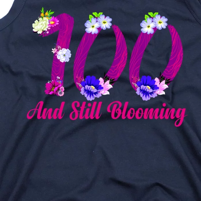 Still Blooming 100th Birthday Flowers Tank Top