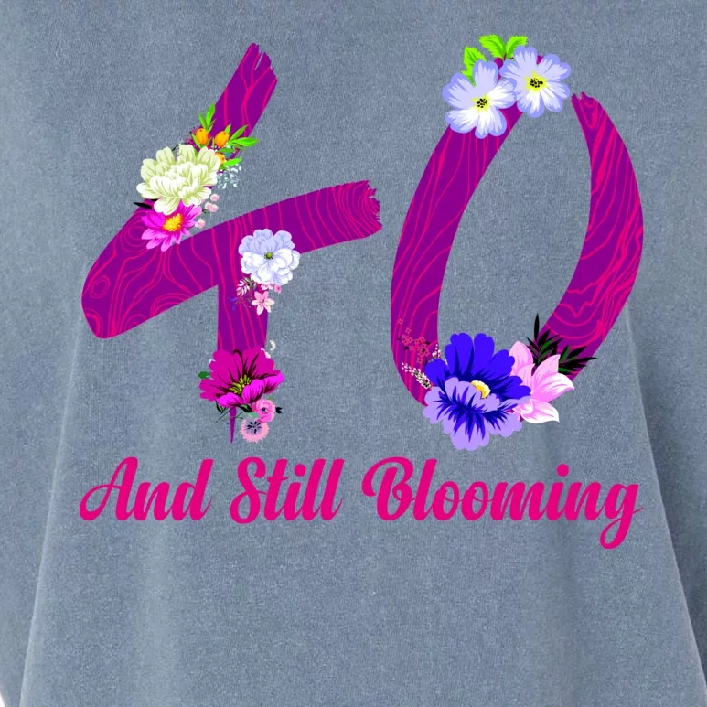 Still Blooming 40th Birthday Flowers Garment-Dyed Women's Muscle Tee