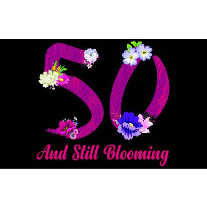 Still Blooming 50th Birthday Flowers Bumper Sticker