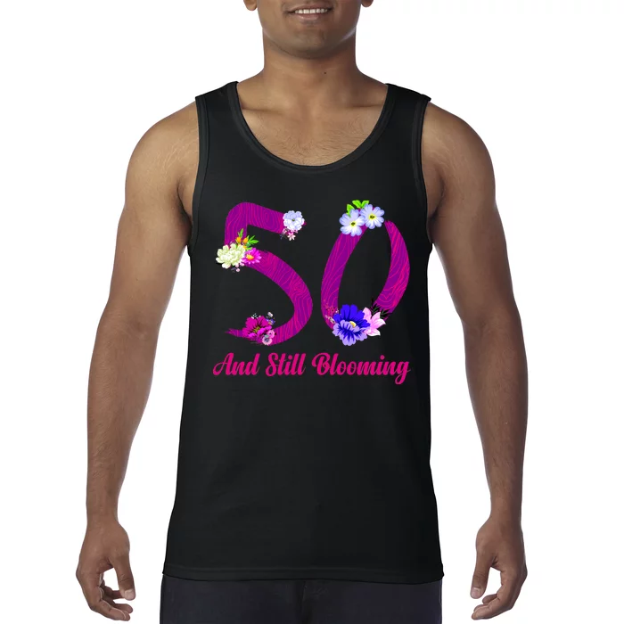 Still Blooming 50th Birthday Flowers Tank Top