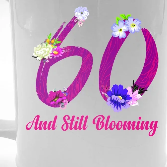 Still Blooming 60th Birthday Flowers Front & Back Beer Stein