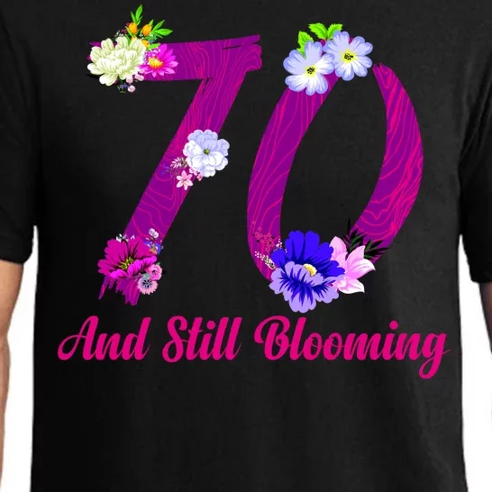 Still Blooming 70th Birthday Flowers Pajama Set