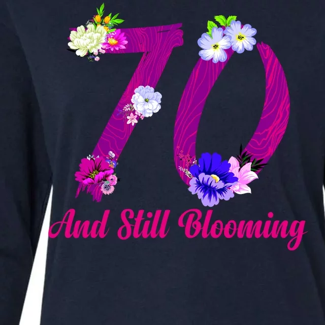 Still Blooming 70th Birthday Flowers Womens Cotton Relaxed Long Sleeve T-Shirt