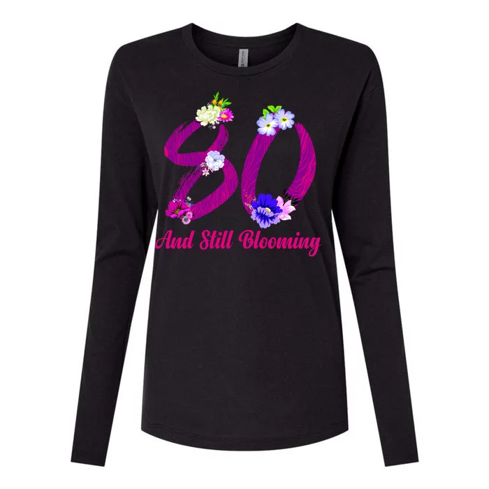 Still Blooming 80th Birthday Flowers Womens Cotton Relaxed Long Sleeve T-Shirt