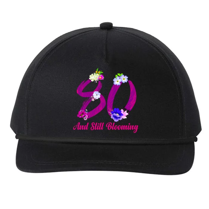 Still Blooming 80th Birthday Flowers Snapback Five-Panel Rope Hat