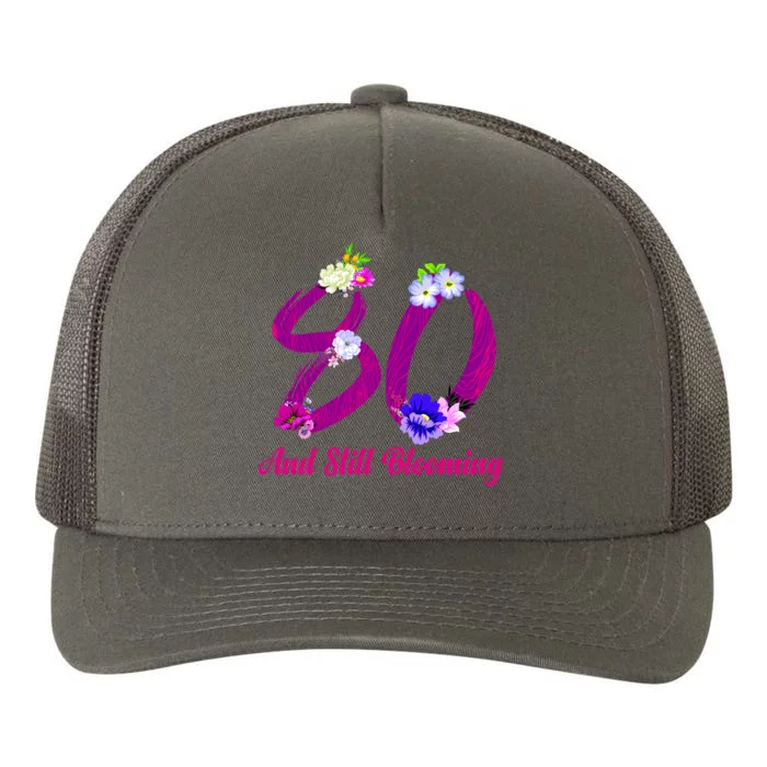 Still Blooming 80th Birthday Flowers Yupoong Adult 5-Panel Trucker Hat