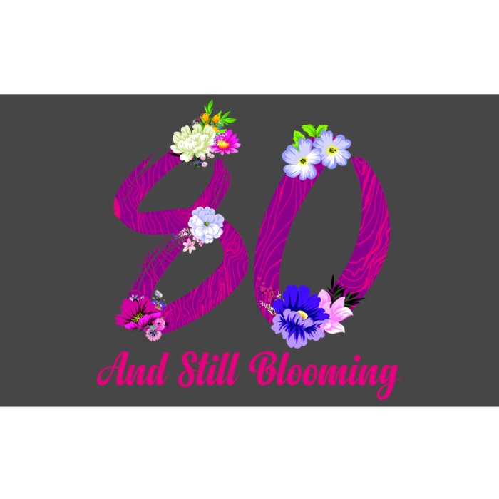 Still Blooming 80th Birthday Flowers Bumper Sticker