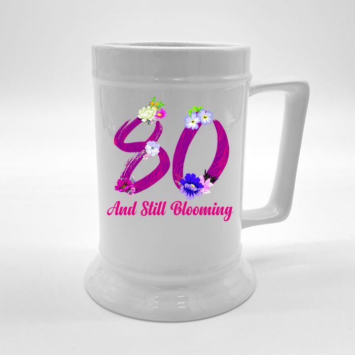 Still Blooming 80th Birthday Flowers Front & Back Beer Stein