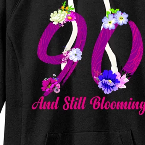 Still Blooming 90th Birthday Flowers Women's Fleece Hoodie