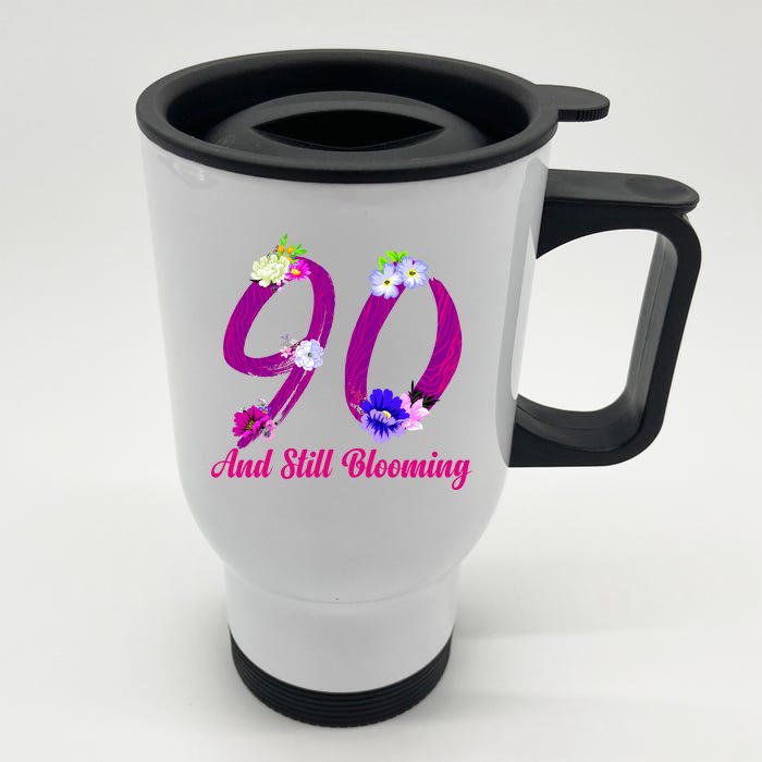 Still Blooming 90th Birthday Flowers Front & Back Stainless Steel Travel Mug