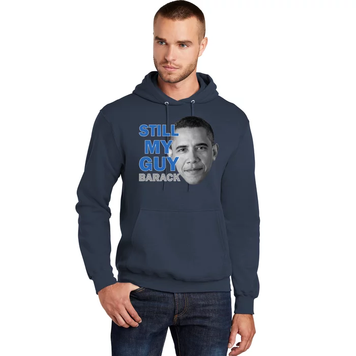 Still My Guy Barack Obama Hoodie