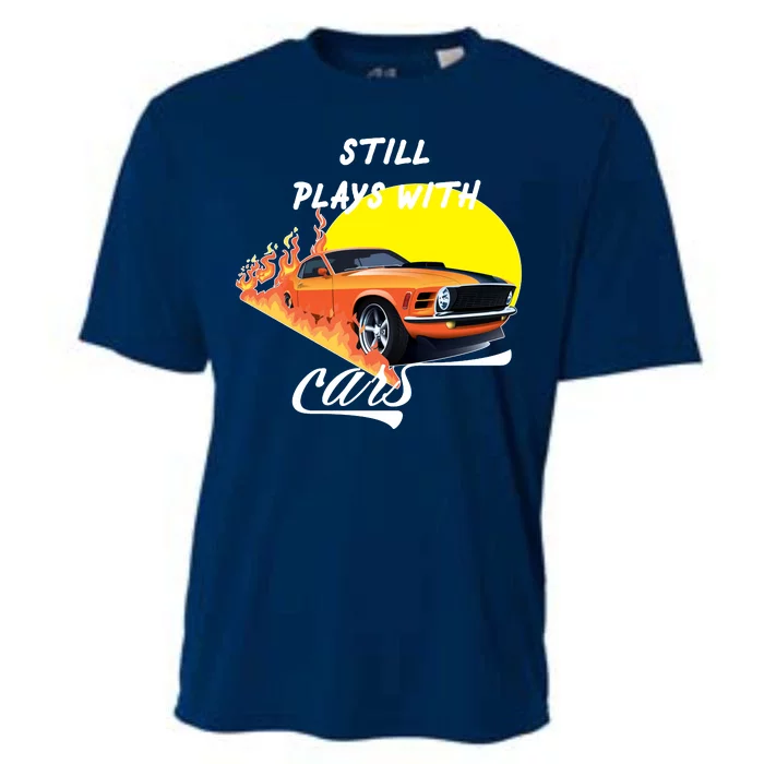 Still Plays With Cars Matching Family Cooling Performance Crew T-Shirt