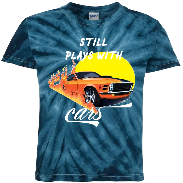 Still Plays With Cars Matching Family Kids Tie-Dye T-Shirt