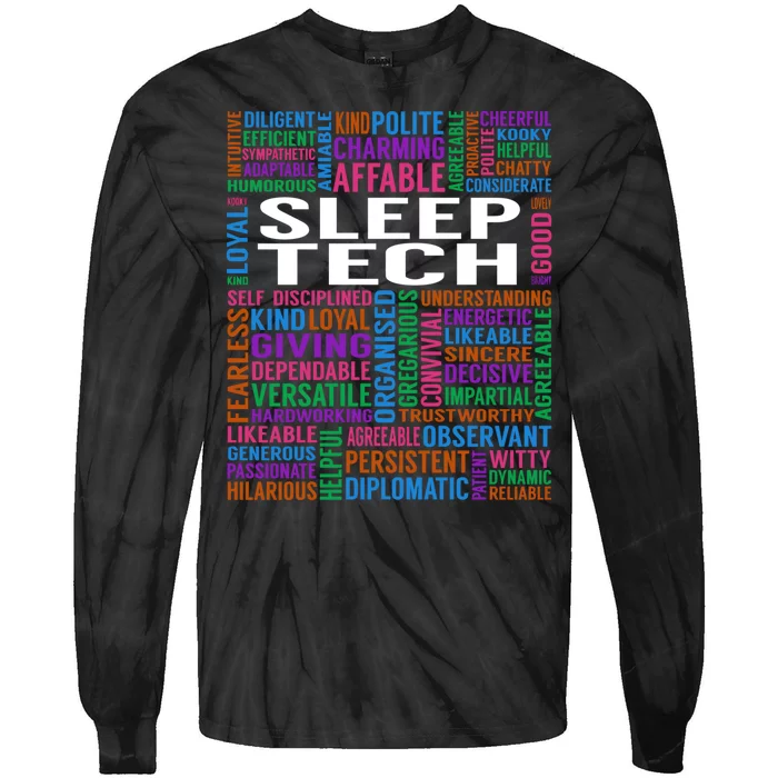 Sleep Tech Job Tie-Dye Long Sleeve Shirt