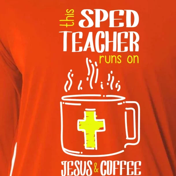 Sped Teacher Jesus And Coffee Special Education Teacher Gift Cooling Performance Long Sleeve Crew