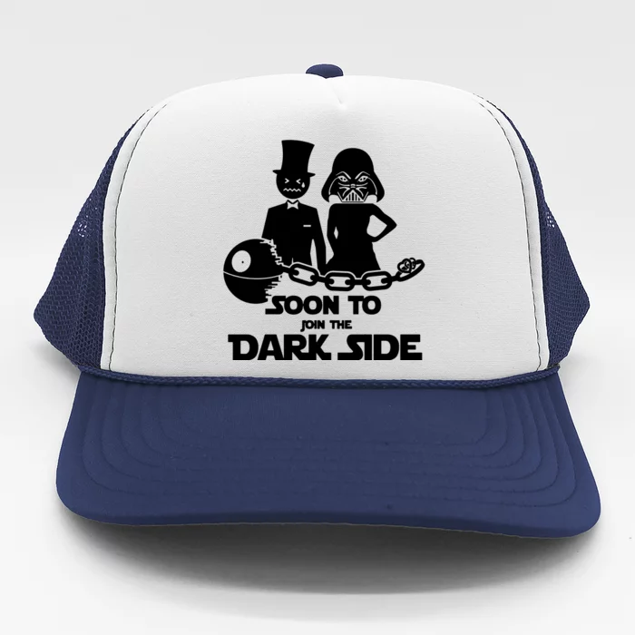 Soon To Join The Dark Side Trucker Hat