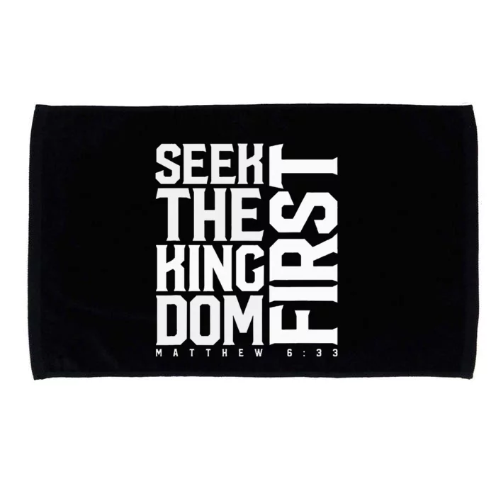 Seek The Kingdom First Matthew 633 Microfiber Hand Towel