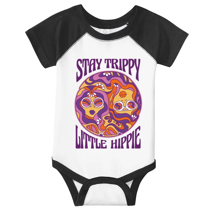 Stay Trippy Little Hippie Retro 60s Infant Baby Jersey Bodysuit