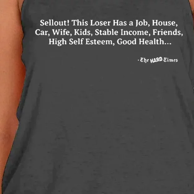 Sellout This Loser Has A Job House Car Wife Stable Income Friends Women's Knotted Racerback Tank