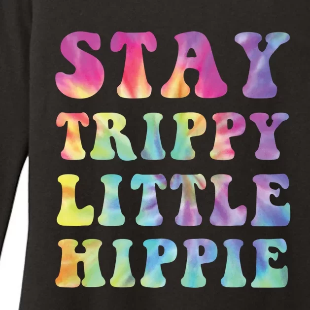 Stay Trippy Little Hippie Mama Hippy Mom Tie Dye 60s 70s Gift Womens CVC Long Sleeve Shirt