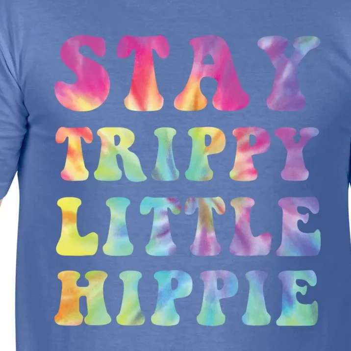 Stay Trippy Little Hippie Mama Hippy Mom Tie Dye 60s 70s Gift Comfort Colors T-Shirt