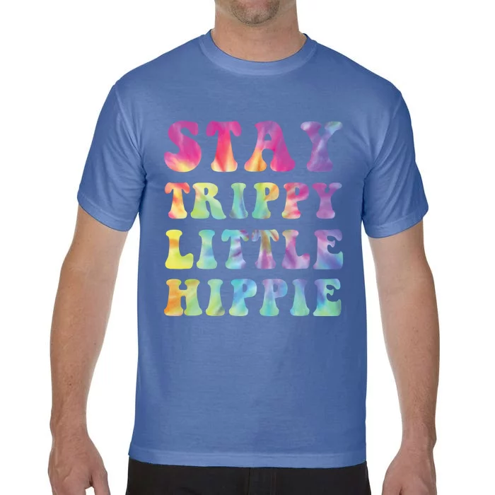 Stay Trippy Little Hippie Mama Hippy Mom Tie Dye 60s 70s Gift Comfort Colors T-Shirt