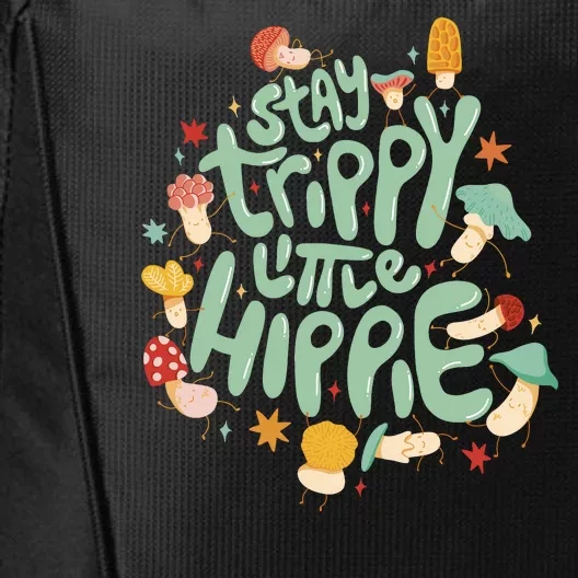 Stay Trippy Little Hippie City Backpack