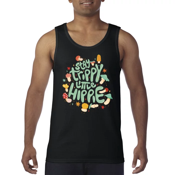 Stay Trippy Little Hippie Tank Top