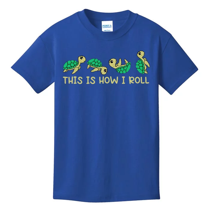 Sea Turtle Lover This Is How I Roll Turtle Kids T-Shirt