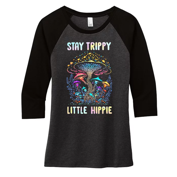 Stay Trippy Little Hippie Mushroom Women's Tri-Blend 3/4-Sleeve Raglan Shirt