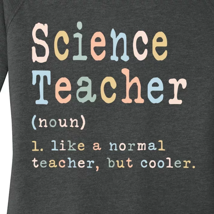 Science Teacher Like A Normal Teacher But Cooler Women's Perfect Tri Tunic Long Sleeve Shirt