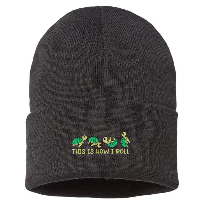 Sea Turtle Lover This Is How I Roll Turtle Sustainable Knit Beanie