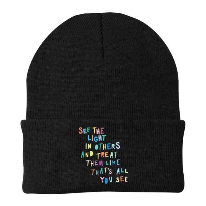 See The Light In Others Encouraging Positive Message Knit Cap Winter Beanie