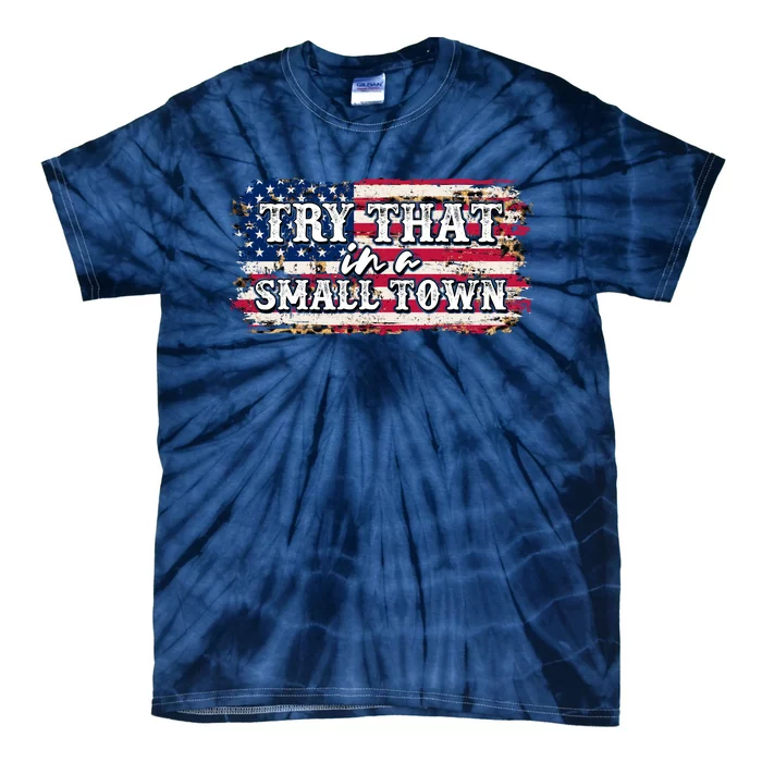 Small Town Leopard Print American USA Flag Tie-Dye T-Shirt