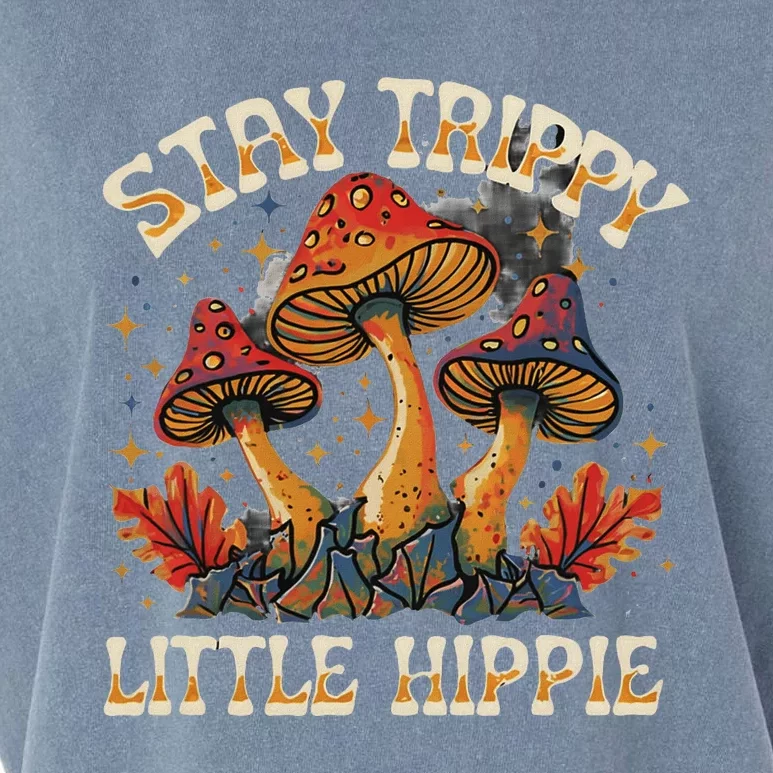 Stay Trippy Little Hippie Magic Mushroom Hippy Trippie Day Garment-Dyed Women's Muscle Tee