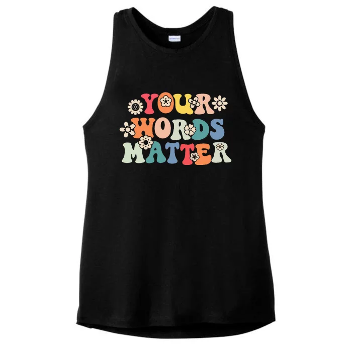 Speech Therapy Language Pathologist Slp Your Words Matter Ladies Tri-Blend Wicking Tank