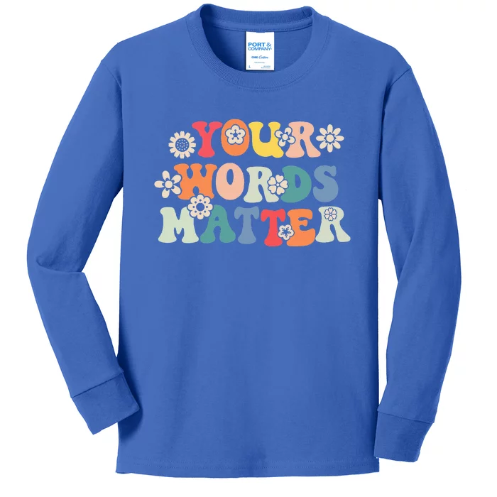 Speech Therapy Language Pathologist Slp Your Words Matter Kids Long Sleeve Shirt