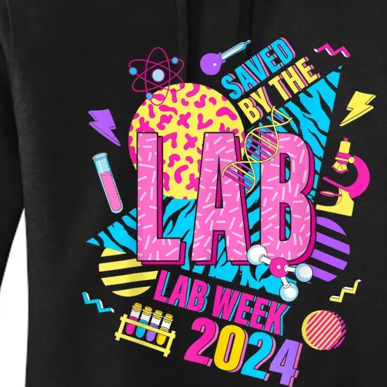 Saved The Lab Retro Lab Week 2024 Medical Lab Science Women's Pullover Hoodie