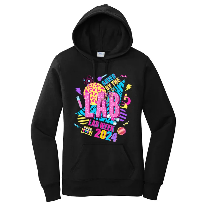 Saved The Lab Retro Lab Week 2024 Medical Lab Science Women's Pullover Hoodie