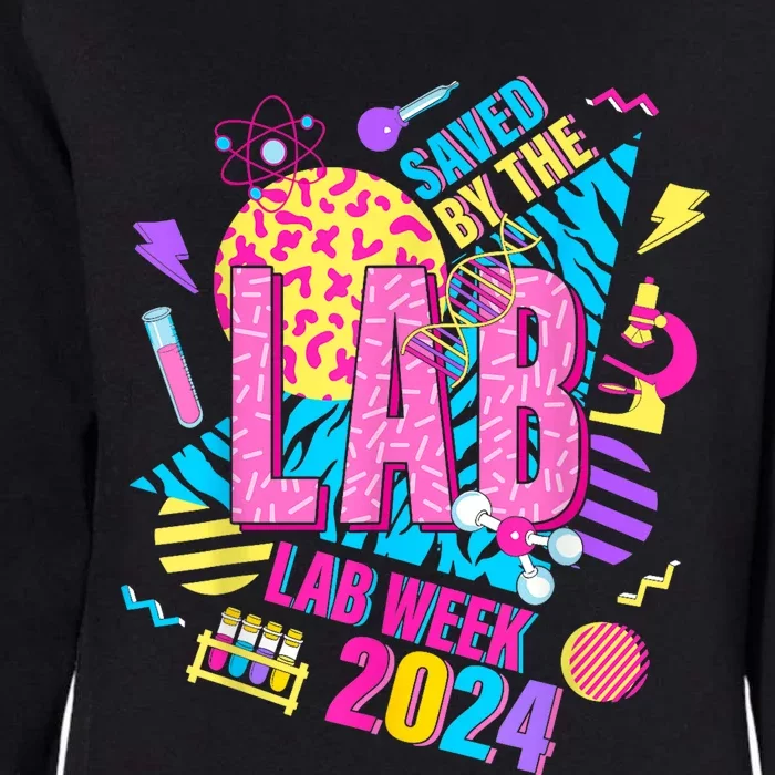 Saved The Lab Retro Lab Week 2024 Medical Lab Science Womens California Wash Sweatshirt