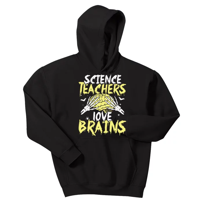 Science Teachers Love Brains Funny Halloween Teacher Kids Hoodie