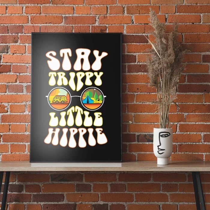 Stay Trippy Little Hippie Hippies Vintage Retro Hippy Gift Poster