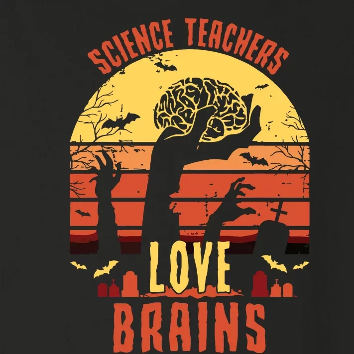 Science Teachers Love Brains Science Teacher Halloween Toddler Long Sleeve Shirt